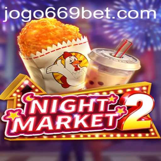 Exploring NightMarket2: A New Wave in Gaming with 669bet